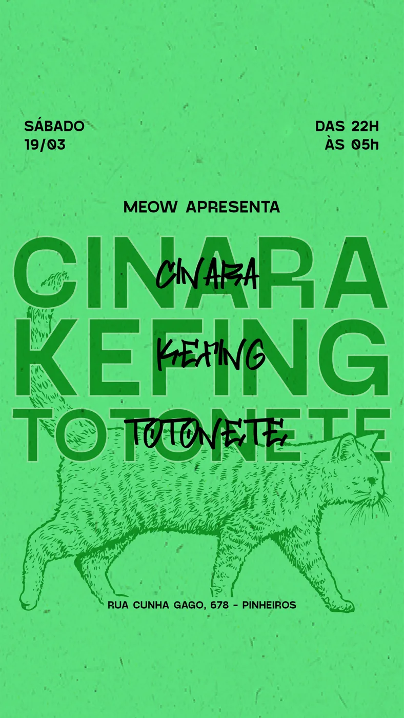 Flyer de sábado com Cinara, Kefing e Totonete